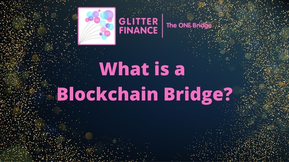 What is a blockchain bridge?
